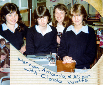 Photograph, Merrin Bradbury, Amanda Doedens, Alison Skingle with Glenda Watts, Eltham Christian School, 1982