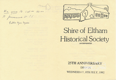 Leaflet, Program; Shire of Eltham Historical Society 25th Anniversary Dinner, Wednesday 8th July, 1992