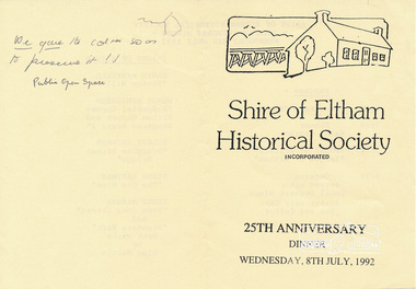 Leaflet, Program; Shire of Eltham Historical Society 25th Anniversary Dinner, Wednesday 8th July, 1992, 1992
