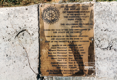 Photograph, Memorial plaque erected in 1985 marking the site of the private cemetery and adjacent to the home of some of earliest pioneers of the Greensborough District, 1990c