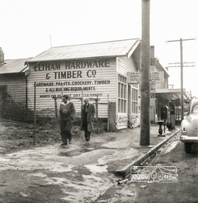 Photograph, Eltham Hardware and Timber Co, Main Road, Eltham, opposite Railway Station. c.1952, 1952c