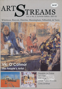 Journal, ArtStreams: Whittlesea, Banyule, Darebin, Manningham, Nillumbik & Yarra; Vol. 6, No. 5, Summer Edition 2001-02, 2001