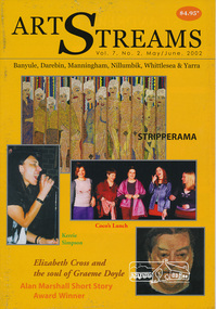 Journal, Peter Doughtery, ArtStreams: Banyule, Darebin, Manningham, Nillumbik, Whittlesea & Yarra; Vol. 7, No. 2, May-Jun 2002, 2002