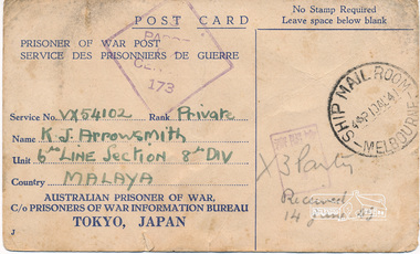 Post Card, Post Card sent to Private K.J. Arrowsmith, VX54102, 6th Line Section, 8 Div, Malaya via Prisoner of War Post,  8 August 1944 (received 14 June 1945), 8 Aug 1944