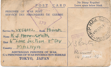 Post Card, Post Card sent to Private K.J. Arrowsmith, VX54102, 6th Line Section, 8 Div, Malaya via Prisoner of War Post,  8 August 1944 (received 14 June 1945), 8 Aug 1944