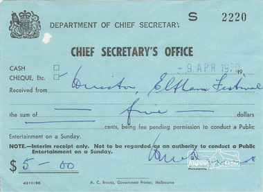 Receipt, Receipt for fee paid by Director, Eltham Festival to Department of Chief Secretary, 9 April 1970, 1970