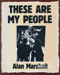Book, These are my people by Alan Marshall, illustrated by Rick Amor, 1984