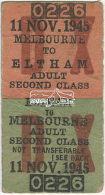 Ticket, Train ticket, Second Class, No. 0226, Melbourne to Eltham, 11 November 1945, 11 Nov 1945