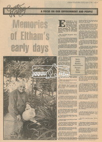 Newsclipping, Linley Hartley, Memories of Eltham's early days by Linley Hartley; picture by Ron Grant, Diamond Valley News, 13 August 1985, p37, 13 Aug 1985