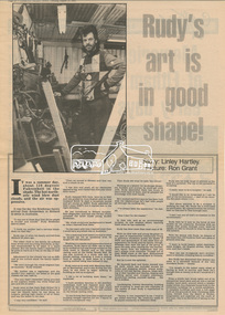 Newsclipping, Rudy's art is in good shape! by Linley Hartley; picture by Ron Grant, Diamond Valley News, 13 August 1985, p38, 13 Aug 1985