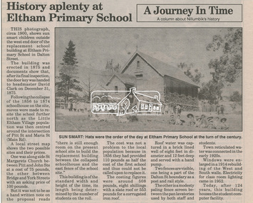 Newsclipping, History aplenty at Eltham Primary School, A Journey in Time, A column about Nillumbik's history, Nillumbik Mail, 2001, 2001
