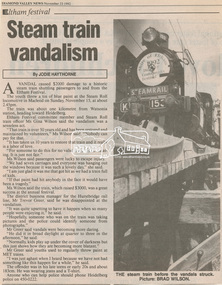 Newspaper clipping, Steam train vandalism by Jodie Haythorne, Diamond Valley News, 23 November 1992, 1992