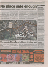 Newspaper clipping, No place safe enough: North Warrandyte's public shelters fail to meet minimum radiant heat standard: CFA by Saeed Saeed, Diamond Valley Leader, 4 November 2009, p3, 2009