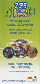 Program, Program; 2015 Rotary Eltham Town Festival Saturday 21 and Sunday 22 November, Alistair Knox Park and Eltham Central Park, 2015