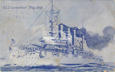 Postcard, American Fleet Souvenir Postcard; U.S.S. Connecticut (Flag Ship), visit to Melbourne, 1908, 1908