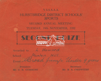 Certificate, Second Prize, Awarded to Lew Howard, Panton Hill School for the Event, Broad Jump Under 9yrs, V.S.S.A.A.A., Hurstbridge District Schools' Sports, Second Annual Meeting, Tuesday, 18th November, 1952