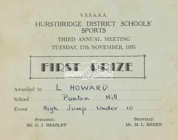 Certificate, First Prize, Awarded to Lew Howard, Panton Hill School for the Event, High Jump Under 10, V.S.S.A.A.A., Hurstbridge District Schools' Sports, Third Annual Meeting, Tuesday, 17th November, 1953, 1953