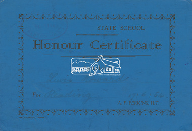 Certificate, Panton Hill State School Honour Certificate Awarded to Lewis Howard For Reading, 17/6/54, 1954