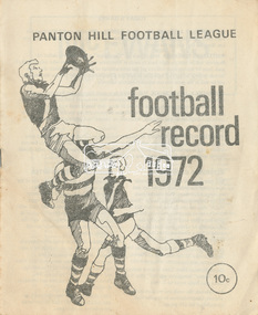 Newsletter, Football Record 1972, Panton Hill Football League (no Vol. or No. or date of issue), 1972