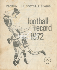 Newsletter, Football Record 1972, Panton Hill Football League (no Vol. or No. or date of issue), 1972