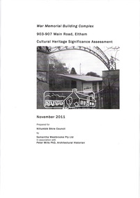 Document, Samantha Westbrooke Pty Ltd et al, War Memorial Building Complex, 903-907 Main Road, Eltham: Cultural Significance Assessment, November 2011, 2011