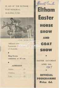 Souvenir Program, Official Program; Eltham Easter Horse Show and Goat Show, Easter Saturday April 20th, 1957, Eltham Park, 1957