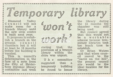 Newspaper Clipping, Temporary library 'won't work', Diamond Valley News, Tuesday, March 10, 1970, 1970