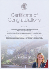 Certificate, Vicki Ward MP, Certificate of Congratulations awarded to Russell Yeoman in recogniotion of 50 years service as Secretary of Eltham District Hitorical Society; Vicki Ward MP, State member for Eltham, 29 August 2019, 2019