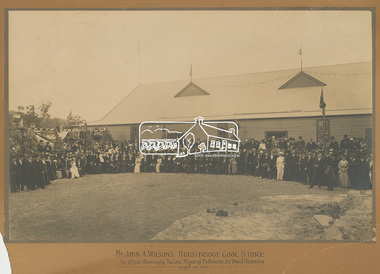 Photograph, Mr John A. Wilson's Hurstbridge Cool Store: The Official Opening by The Lord Mayor of Melbourne, Sir David Hennessy, March 20, 1915, 1915