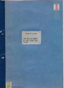 Document - Folder, Shire of Eltham, Land uses by number of lots, street and riding, 1984