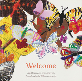 Book, Welcome: A gift to you, our new neighbours from the extended Eltham community, 2016