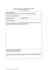 Document - Series Listing, Fraser Faithfull et al, Series 64: Russell Yeoman's 30 Years Seniice Function, photographs, 2000
