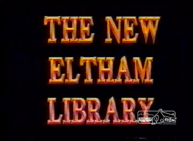 Film - Video (VHS), Eltham Library Opening (Series 69, Item 9), 22 May 1994