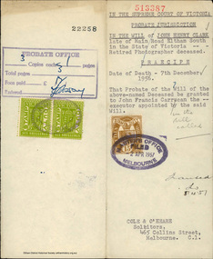 Document - Grant of Probate, Supreme Court of Victoria et al, In the Will of John Henry Clark, Main Road, Eltham South, 5 Apr 1957