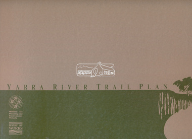 Book, D. Pendavingh, Yarra River Trail Plan 1989: Banksia Street to Warrandyte, 1989