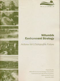 Book, Nillumbik Shire Council, Nillumbik Environment Strategy: Actions for a Sustainable Future, November 2001
