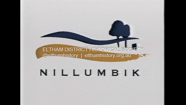 Film - Video (VHS), Nillumbik Shire Council, The Nillumbik Story, 1996