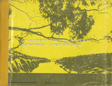 Book, Land Conservation Council, Report on the Melbourne Study Area, December 1973