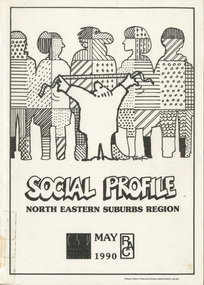 Book, Community Services Victoria, Social Profile: North Eastern Suburbs Region, May 1990