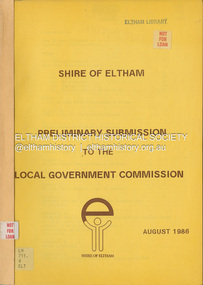 Document, Shire of Eltham, Shire of Eltham Preliminary submission to the Local Government Commission, August 1986