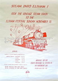 Ephemera (Item) - Poster 65 x 45 cm, Eltham Shire Council, Steam Into Eltham! Ride the vintage steam train to the Eltham Festival Sunday November 15, 1992