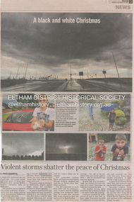 Newsclipping, Vince Chadwick, Violent storms shatter the peace of Christmas, The Age, Monday, December 26, p3, 2011