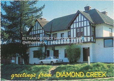 Postcard - Photograph, Nucolorvue Productions Pty Ltd, greetings from Diamond Creek, n.d