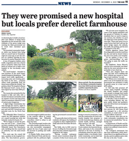 Newspaper - News Clipping, Adam Carey, They were promised a new hospital, but locals prefer derelict farmhouse, The Age, December 4, p11, 2023