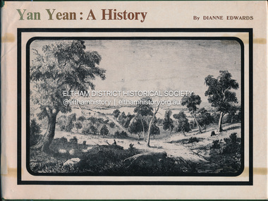 Book, Dianne H. Edwards, Yan Yean: A History, 1978