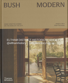 Book, Jessica Lillico, Bush Modern: Hand-crafted homes on the edge of the city, 4 Nov. 2025