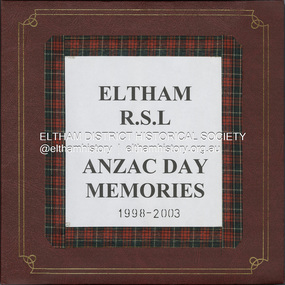 Album - Photo Album, Lynne Reid, Eltham R.S.L. ANZAC Day Memories 1998-2003