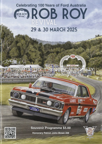Souvenir Program, MG Car Club Victoria, Rob Roy Revival 29 & 30 March 2025; Celebrating 100 Years of Ford Australia, 2025