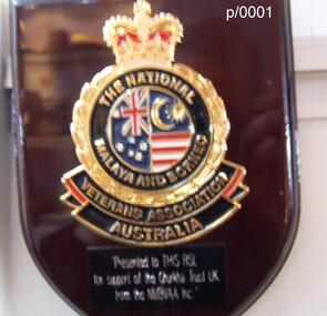 Plaque The NationalMalaya and BorneoVeterans Asn. Presented to this RSL for support of Gurka Trust UK from NMBVAA