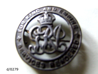 Badge, For King and Empire for sevices rendered
